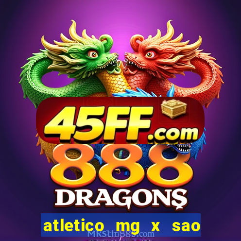 atletico mg x sao paulo futemax